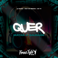 Quer Matar A Saudade (Eletrofunk) (Single)