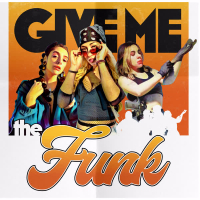 Give Me The Funk (Single)