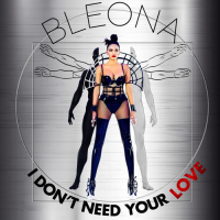 I Don’t Need Your Love (Single)
