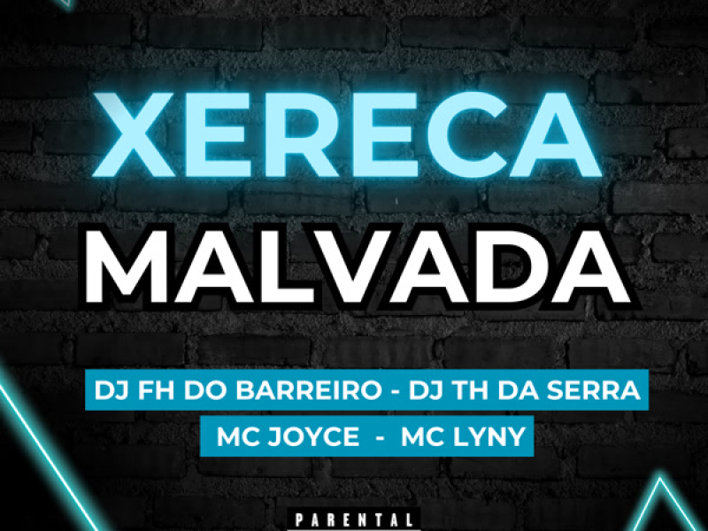 Xereca Malvada (Single)