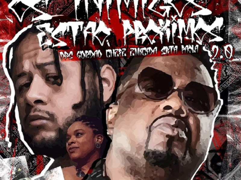 Os Inimigos Estão Próximos 2.0 (Single)