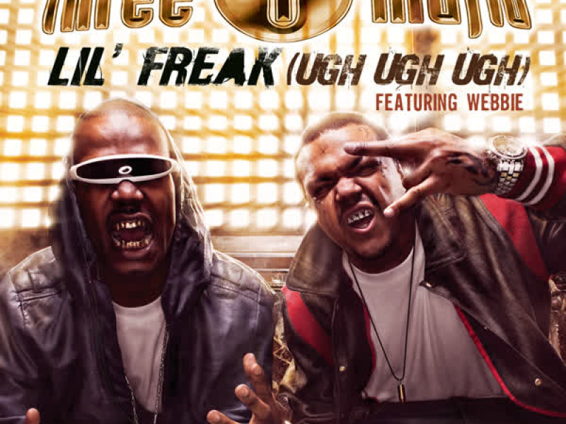 Lil' Freak (Ugh Ugh Ugh) (Explicit Album Version featuring Webbie) (Single)