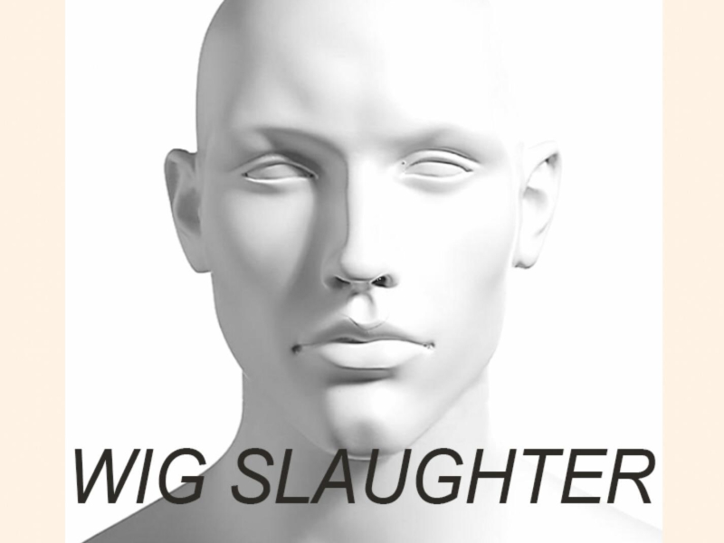 Wig Slaughter (Single)