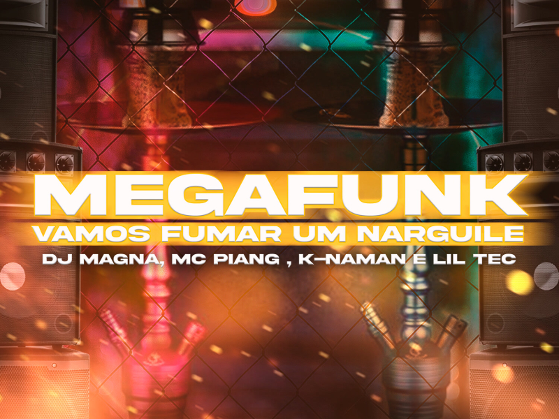 Megafunk - Vamos fumar um narguile (Single)