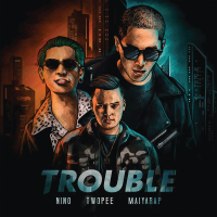 TROUBLE (Single)