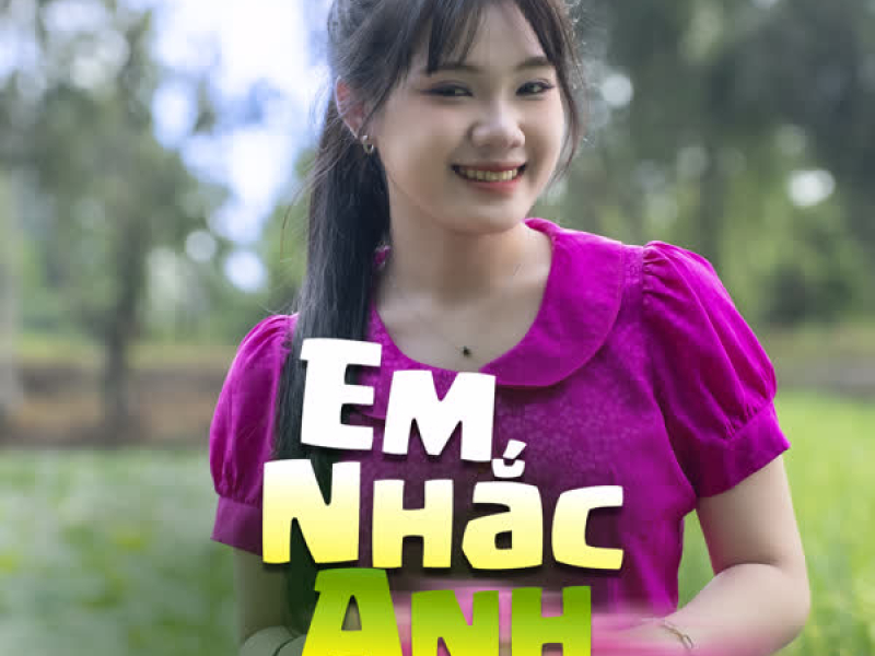 Em Nhắc Anh (Cover) (Single)