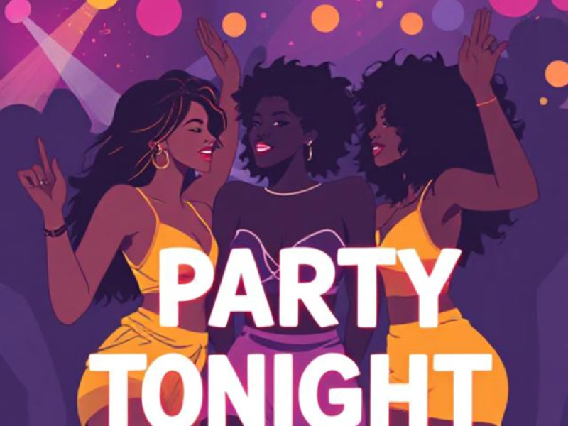 Party Tonight (Single)