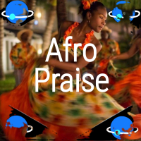 Afro Praise (Single)