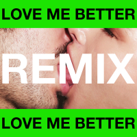 Love Me Better (Jonasu Remix) (Single)
