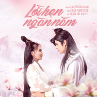 Lời Hẹn Ngàn Năm (3D Cung Tâm Kế OST) (Single)