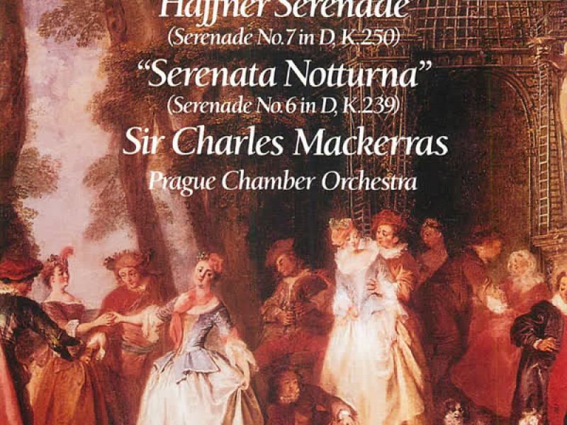 Mozart: Serenade No. 7 in D Major, K. 250 
