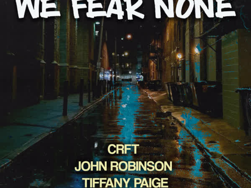 We Fear None (Single)