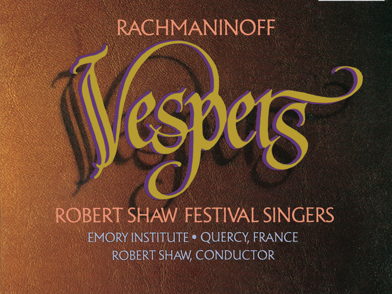Rachmaninoff: Vespers (All-Night Vigil), Op. 37