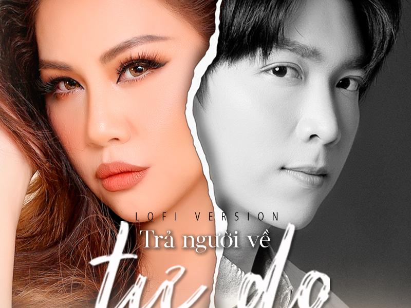 Trả Người Về Tự Do (Lofi Version) (Single)