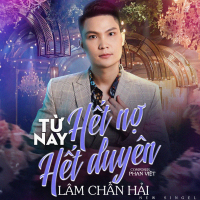 Từ Nay Hết Nợ Hết Duyên (Single)