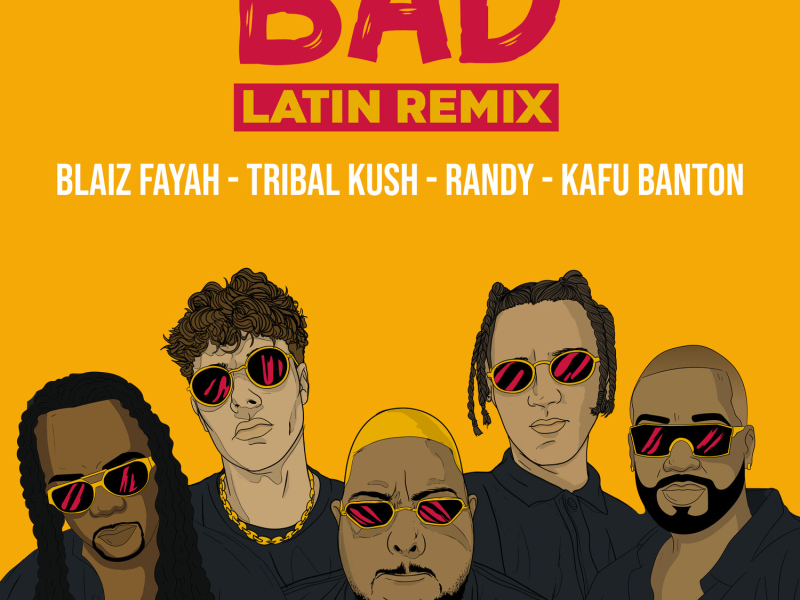 Bad (Latin Remix) (Single)