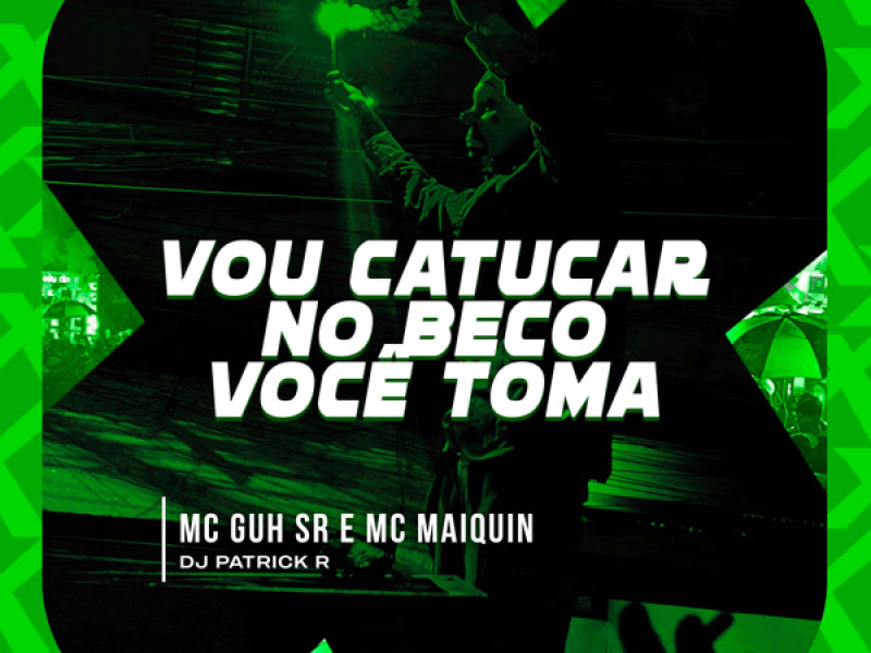 Vou catucar (No beco você toma) (Single)
