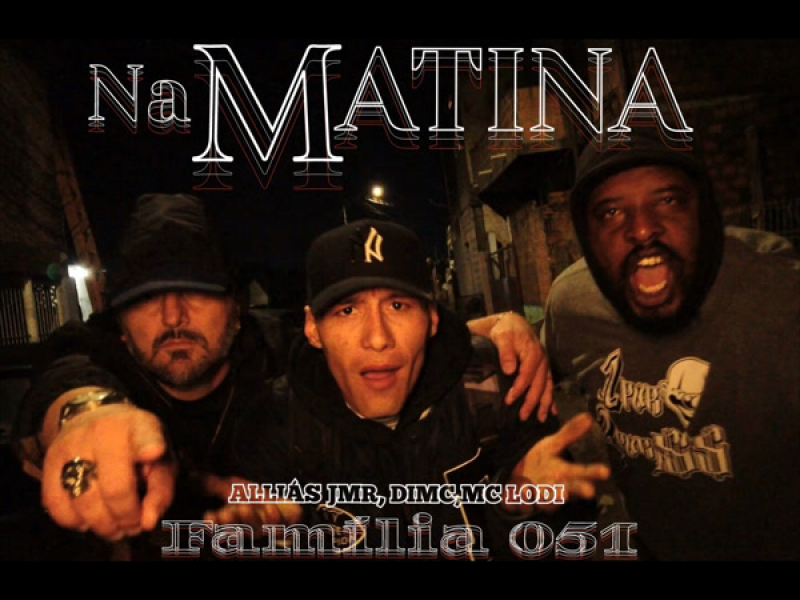 FAMÍLIA 051 NA MATINA (Single)