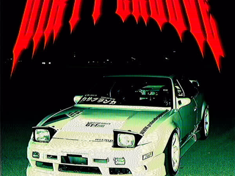 DIRTY GROOVE (Single)