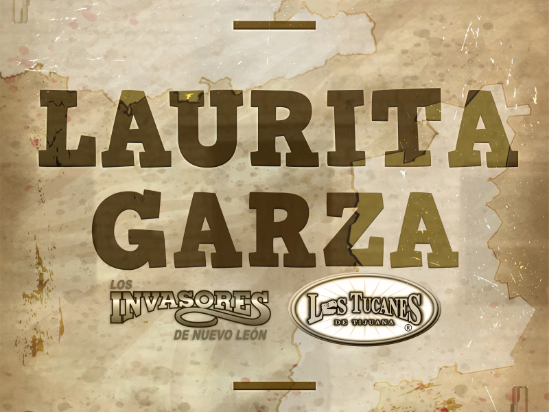 Laurita Garza (Single)