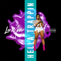 Hella Trappin' (Single)