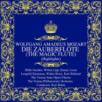 Mozart: Die Zauberflöte (The Magic Flute) (Highlights)