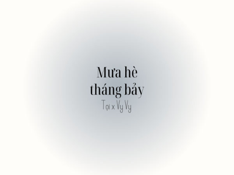 Mưa Hè Tháng Bảy (Single)