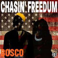 Chasin' Freedum (feat. Quawntay 'Bosco' Adams) (Single)