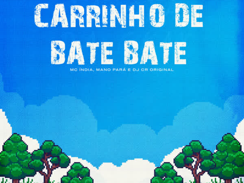 Carrinho De Bate Bate (Single)