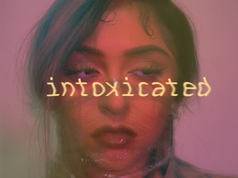 Intoxicated (Single)