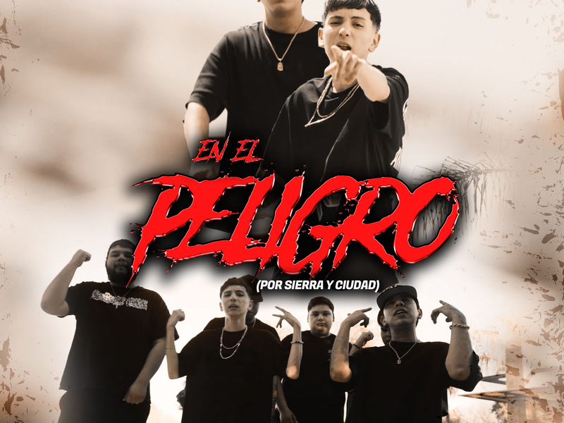 En El Peligro (Por Sierra Y Ciudad) (Single)