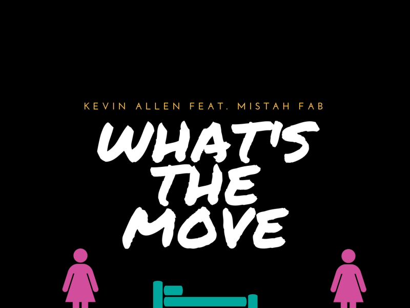 What's the Move (feat. Mistah F.A.B.)