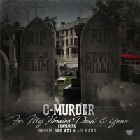 For My Homies Dead & Gone (feat. Boosie Badazz & Lil Kano) (Single)