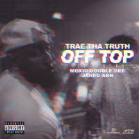 Off Top (feat. Moxiii Double Dee & Jared) (Single)