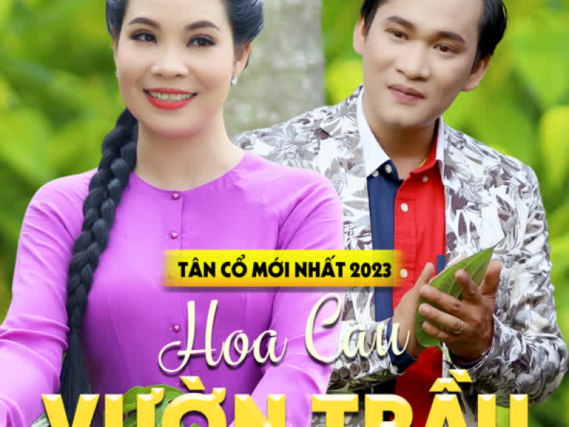 Tân Cổ Hoa Cau Vườn Trầu (Single)