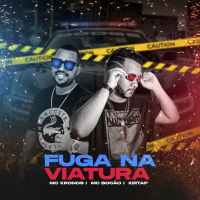 FUGA NA VIATURA (Single)