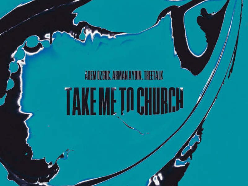 Take Me To Church (Single)