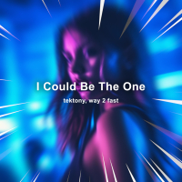 I Could Be The One (Techno) (Single)