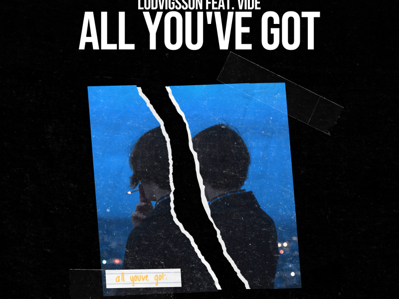 All You've Got (Single)