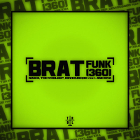BRAT FUNK (360) (Single)