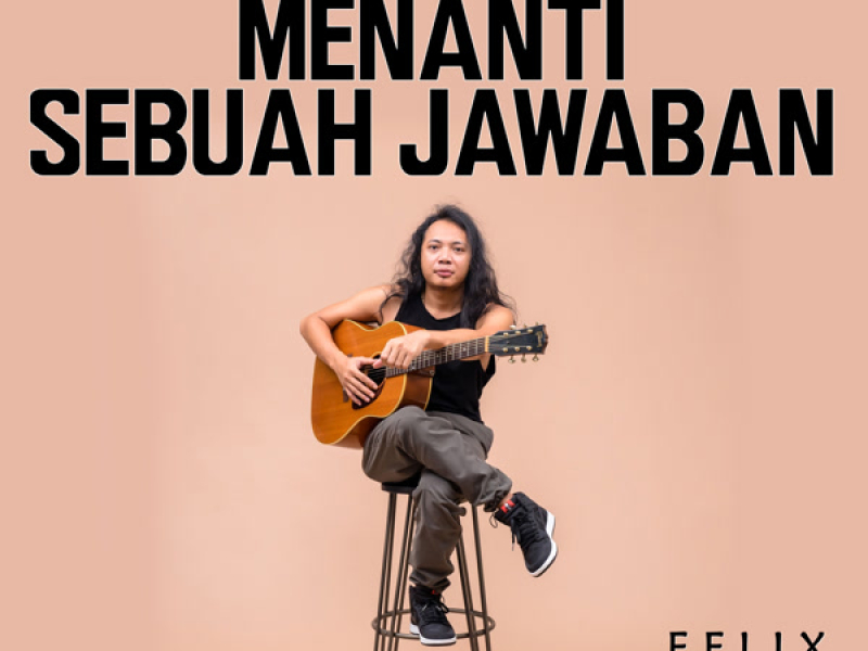 Menanti Sebuah Jawaban (Single)