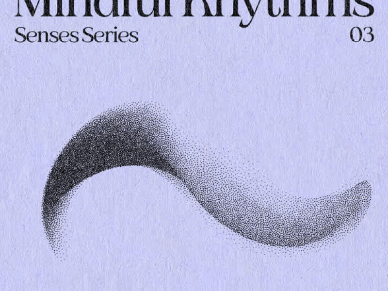 Senses Series: Mindful Rhythms