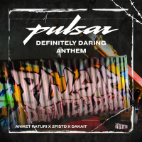 Pulsar - Definitely Daring Anthem (Single)