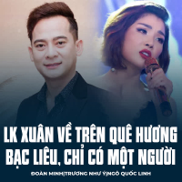LK Xuân Về Trên Quê Hương Bạc Liêu, Chỉ Có Một Người (Single)