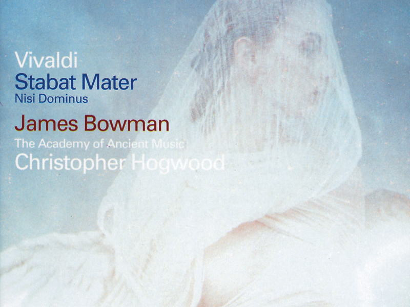 Vivaldi: Stabat Mater; Concerto in G minor; Nisi Dominus