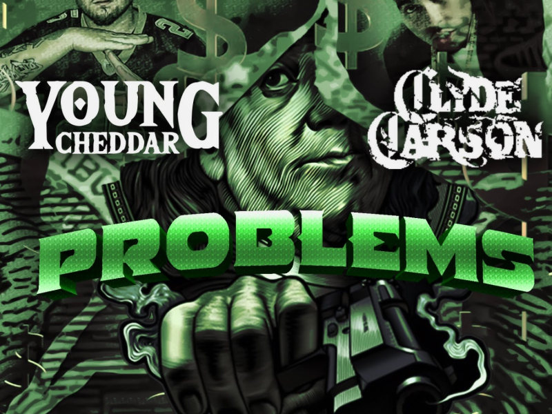 Problems (feat. Clyde Carson)