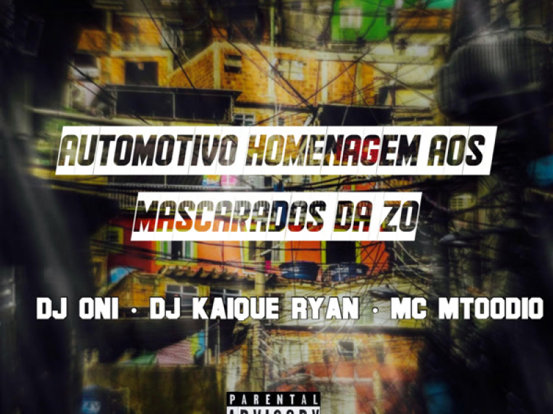 AUTOMOTIVO HOMENAGEM AOS MASCARADOS DA ZO (Single)