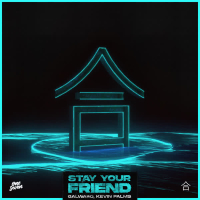 Stay Your Friend (Single)