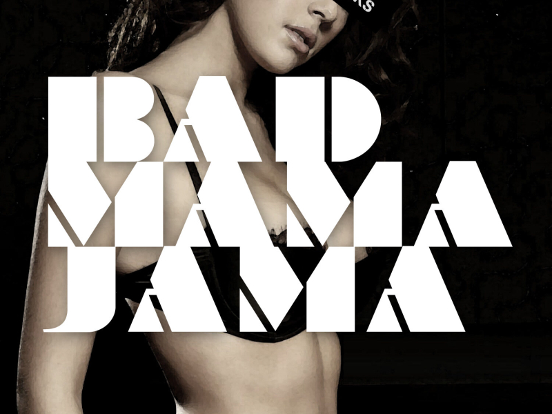 Bad Mama Jama (EP)