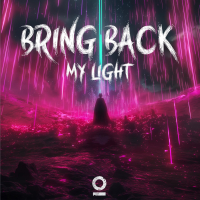 BRING BACK MY LIGHT (EP)
